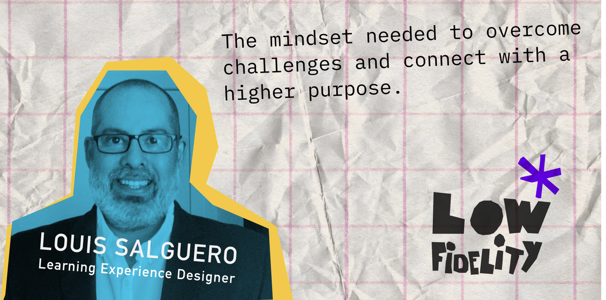 1. The Mindset Needed to Overcome Challenges and to Connect with a Higher Purpose with Louis Salguero