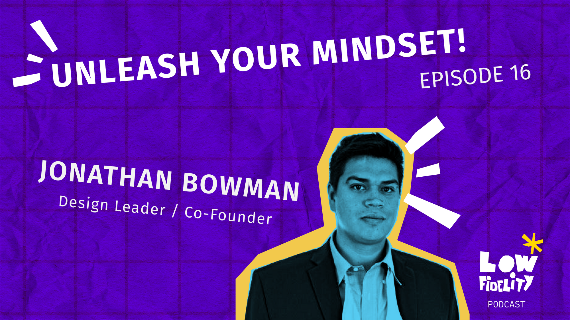 16. Demystifying design feedback to help you become an impactful designer with Jonathan Bowman