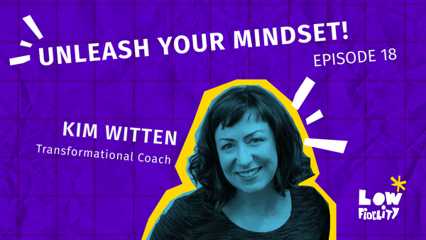 18 - Breaking the Cycle of Overthinking Plus Strategies and Tools for Managing Your Thoughts with Kim Witten